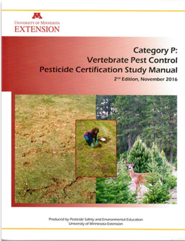 Category P: Vertebrate Pest Control Pesticide Certification Study Manual, 2nd Edition (2016)